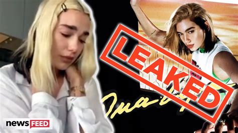 dua lipa leaked|Dua Lipa Leaks (Updated After A New Leak) :。